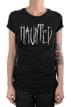 HAUNTED T-Shirt